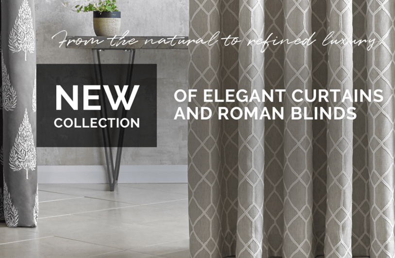 Introducing the new collection of elegant curtains and roman blinds